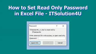 How to Set Read Only Password in Excel File - ITSolution4U
