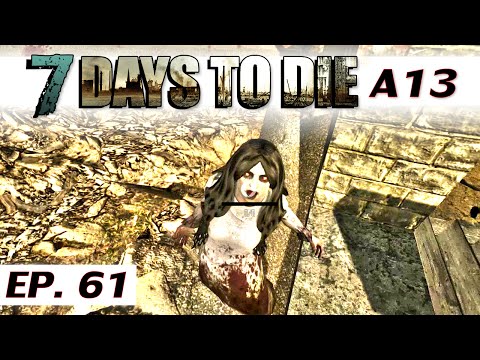 7 Days to Die alpha 13.8 - Ep 61 - Base upgrades 1 - single player gameplay - solo a13 - Let's Play