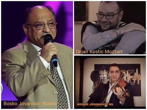 Bosko Jovanovic -BOSKIC- Mix najelpsih pesama Momir Jovanovic &Dejan Kostic Mozzart -Novo-