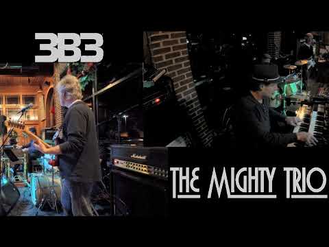 3B3 - The Mighty Trio - Oye Como Va - 12-20-24