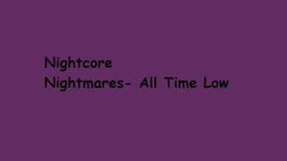 Nightcore- Nightmares- All Time Low