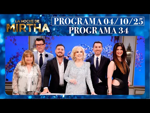 LA NOCHE DE MIRTHA - Programa 04/10/25 - PROGRAMA 34 - TEMPORADA 2025