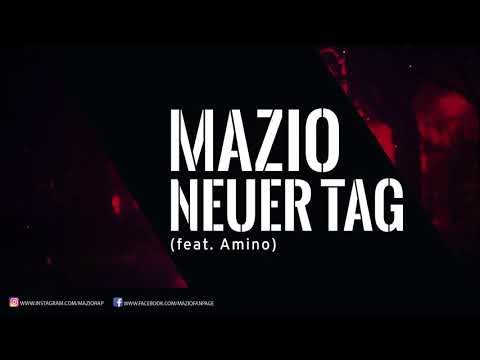 MAZIO feat. AMINO - NEUER TAG