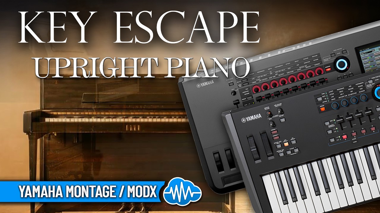 EVL003 - Key Escape - Upright Piano - Yamaha MONTAGE / M - Video Preview 1