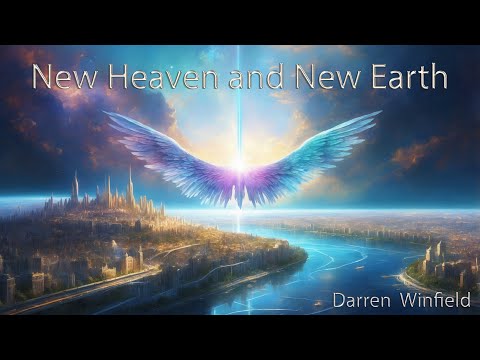 New Heaven and New Earth