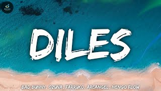 🎵Diles - Bad Bunny, Ozuna, Farruko, Arcangel, Ñengo Flow | Letra/Lyrics