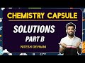 Solutions Part 2 | Chemistry Capsule | Target : 180/180 | NEET | Nitesh Devnani