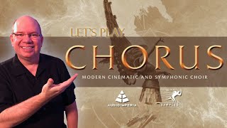 Video thumbnail for Let's Play CHORUS From Audio Imperia and Performance Samples | Saturday Session Flashback by Simeon Amburgey