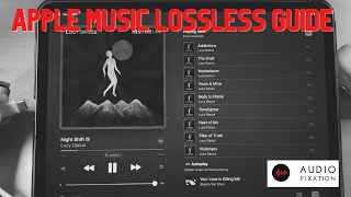 Apple Music Lossless: Make sure you