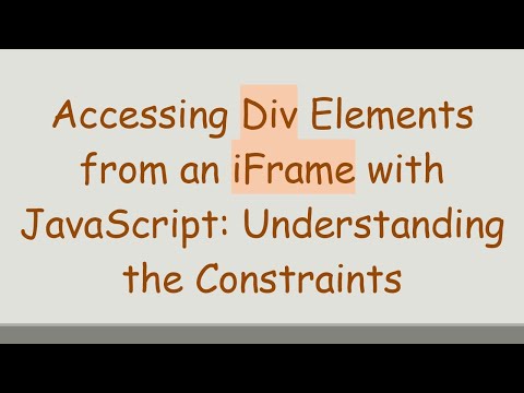 Accessing Div Elements from an iFrame with JavaScript: Understanding the Constraints