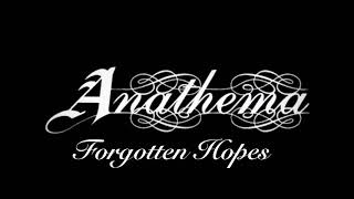 Anathema - forgotten hopes ( lyrics )
