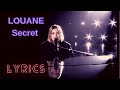 Louane - SECRET - Lyrics / Paroles
