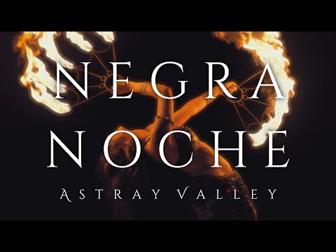 Astray Valley - Negra Noche (Official Music Video) online metal music video by ASTRAY VALLEY