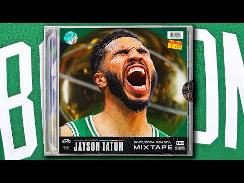 Jayson Tatum's CHAMPIONSHIP 23-24 Season Mixtape 🍀🏆