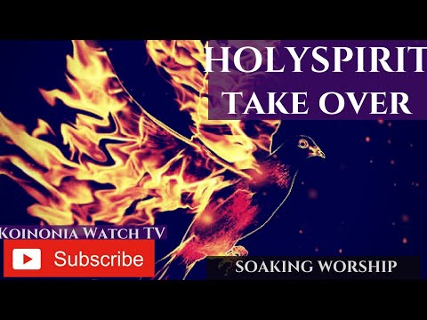 (POWERFUL SOAKING WORSHIP) HOLYGHOST TAKE OVER