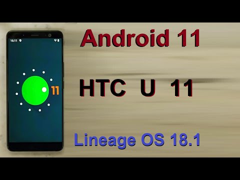 How to Update Android 11 in HTC U 11(Lineage OS 18.1) Custom Rom Install and Review
