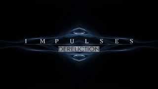 Impulses - 'Dereliction' || Full EP Stream