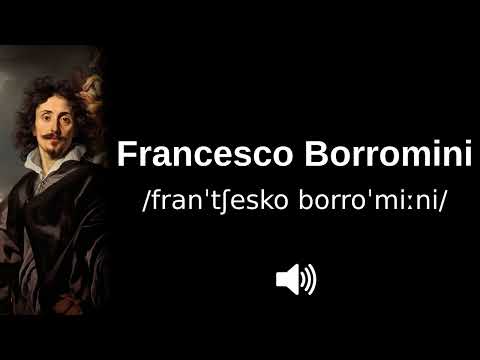 🇮🇹 How to pronounce Francesco Borromini (CORRECTLY!)