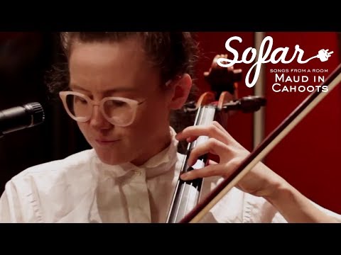 Maud in Cahoots - Cure For The Crazy | Sofar NYC