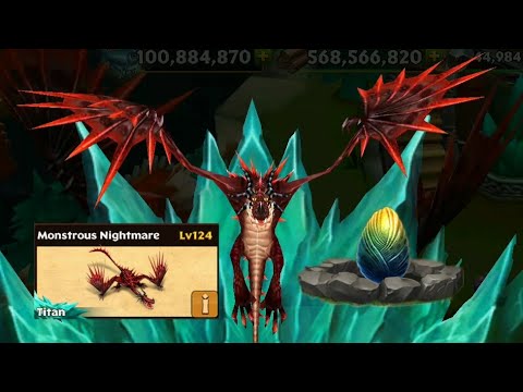 Monstrous Nightmare max level 124 titan mode//Dragons rise of Berk