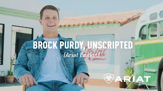 Ariat Unscripted with QB Brock Purdy: Football