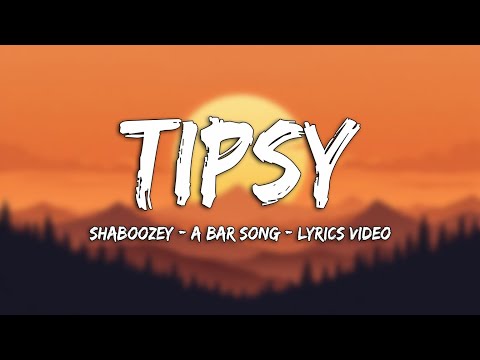 Shaboozey - A Bar Song (Tipsy) | Country Song (Lyrics Video) v11.9