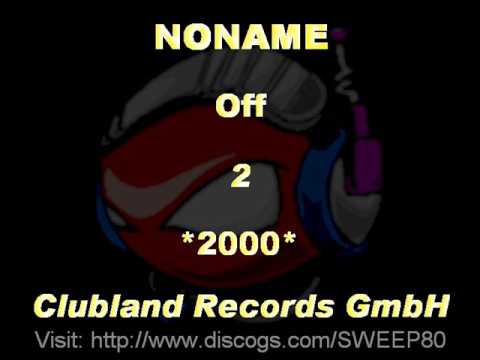 NONAME - Off 2 *2000* [CLR007-Clubland Records GmbH]