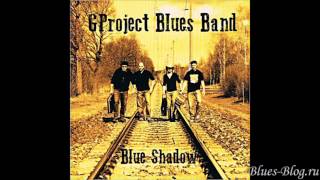 GProject Blues Band   Blue Shadow 2013)