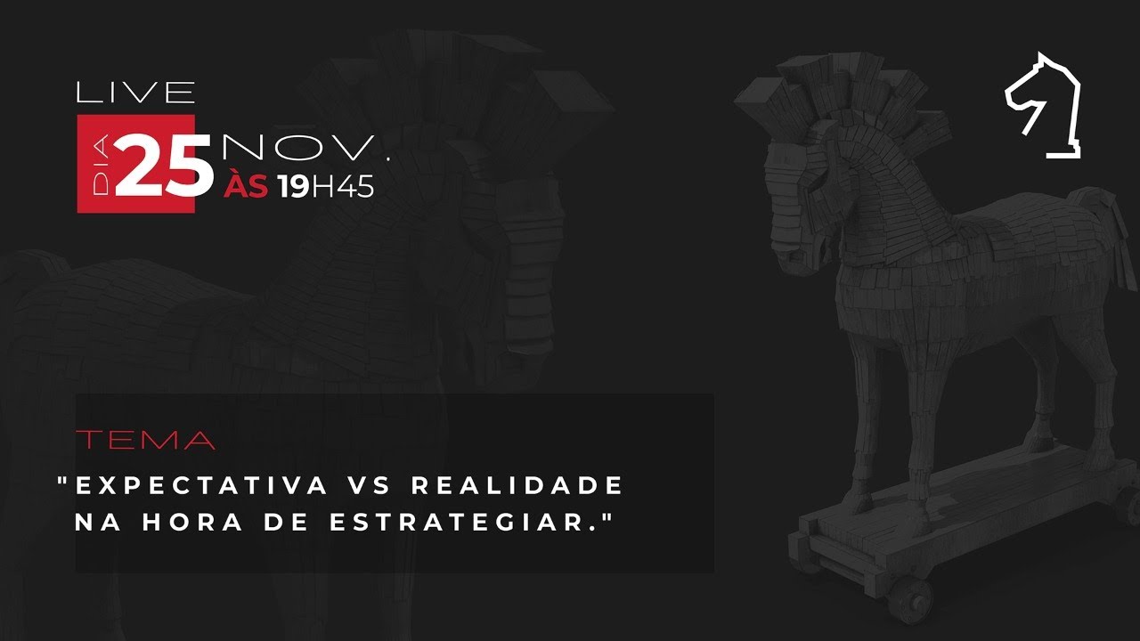 Expectativa vs realidade na hora de estrategiar