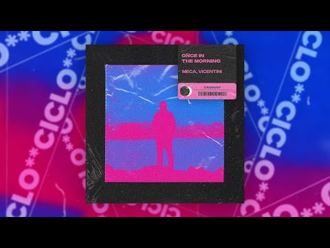Meca, Vicentini - Once in the Morning (Official Audio)