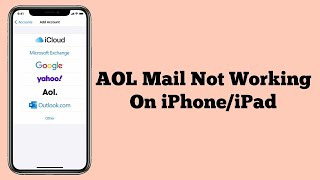 AOL Mail Not Working On iPhone/iPad iOS 17 - Fixed