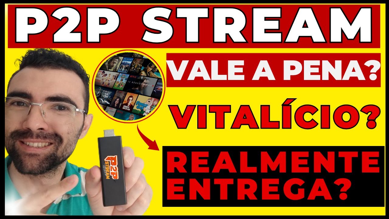 P2P STREAM VITALICIO - (SAIBA TUDO!) COMPREI A P2P STREAM VITALICIO (A MELHOR TV BOX DO MERCADO?)