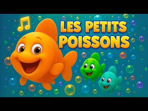 Les Petits Poissons 🐟🐠🎶 - Chanson pour Enfants | Comptine Amusante et Éducative