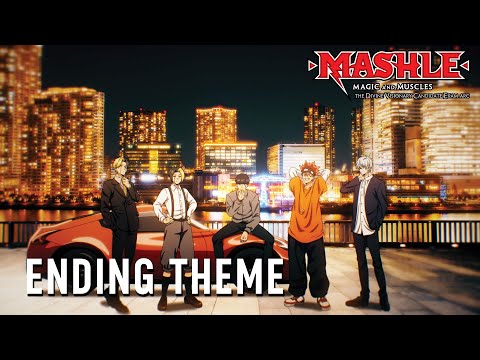 MASHLE: MAGIC AND MUSCLES The Divine Visionary Candidate Exam Arc | ENDING THEME