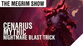 Emerald Nightmare - Cenarius (mythic) - Blood DK Nightmare Blast Trick