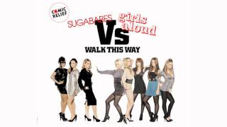 Girls Aloud Vs  Sugababes   Walk This Way