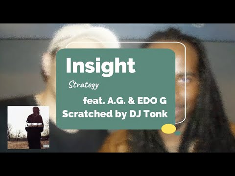 Insight - Strategy ft. A.G. & Edo G