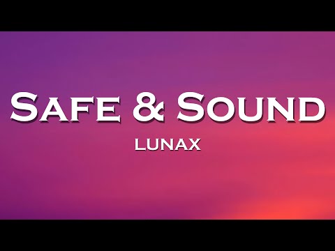 LUNAX - Safe & Sound (Lyrics) feat. HUTS, Mary Jensen