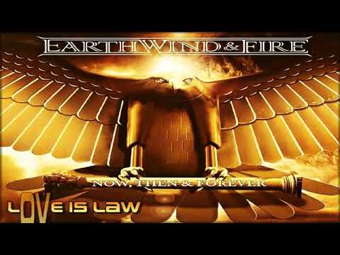Love is law - EARTH WIND FIRE ....