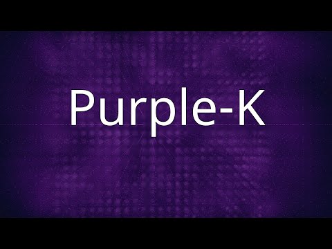 Đoạn giới thiệu Purple-K