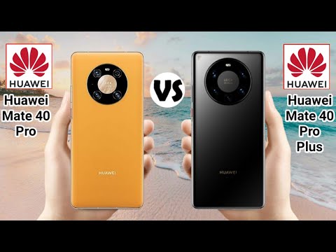 Huawei Mate 40 Pro vs Huawei Mate 40 Pro Plus