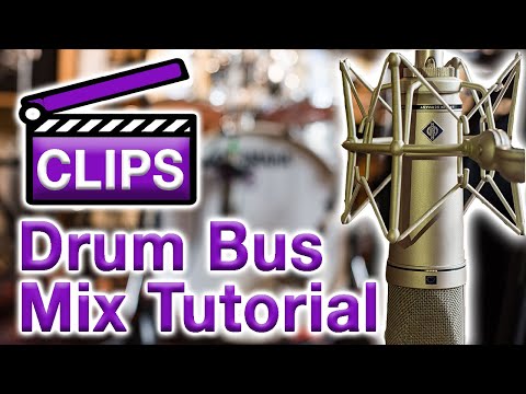 DRUM BUS TUTORIAL: EQ Settings, Parallel Compression and Reverb | CLIPS |