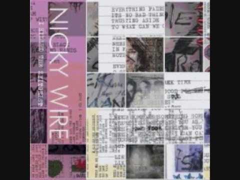 Break My Heart Slowly - Nicky Wire