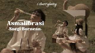 Download lagu Soegi Bornean - Asmalibrasi「speed up」 mp3 Download lagu Soegi Bornean - Asmalibrasi「speed up」 mp3