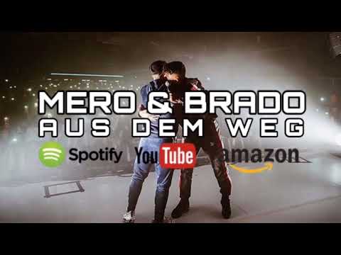 MERO FEAT BRADO - AUS DEM WEG (OFFICIAL VIDEO)