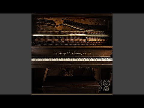 You Keep On Getting Better (feat. Majesty Rose)