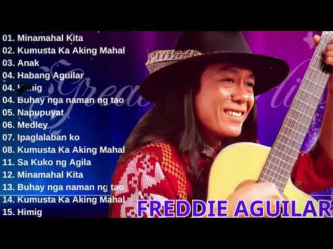 Freddie Aguilar Greatest Hits Nonstop Tagalog Love Songs Of All Time Best Songs Of Freddie Aguilar