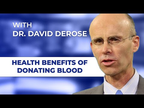The Benefits of Donating Blood with David DeRose, MD