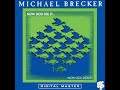 Michael Brecker - Ode To The Doo Da Day (1990)