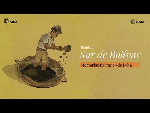 Región: Sur de Bolívar - Memorias Barranco de Loba 5